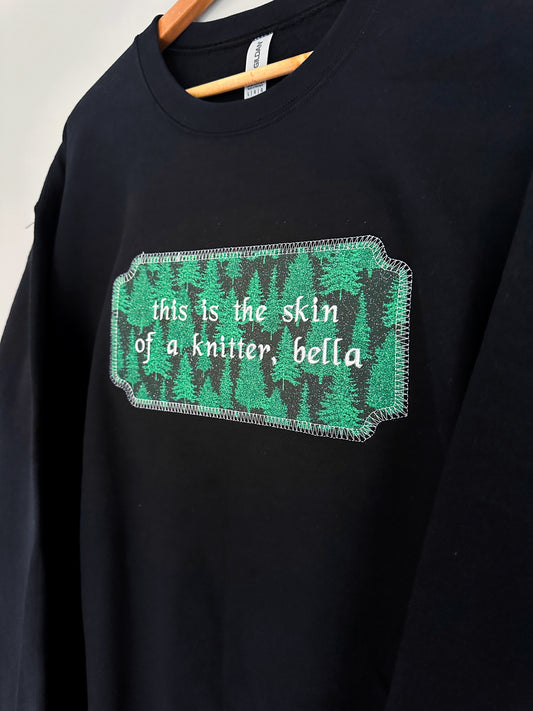 Skin of a Knitter Crewneck Sweatshirt