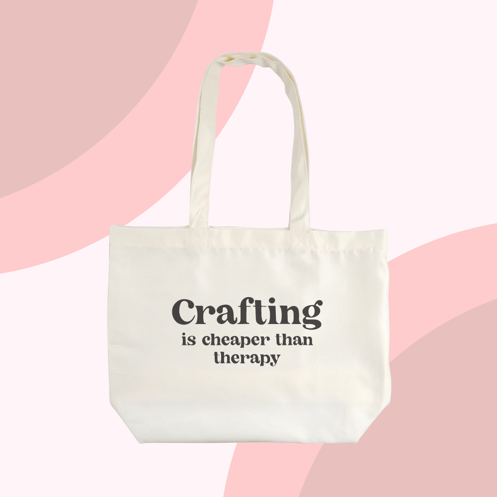 Crafting is cheaper than therapy yarn bag