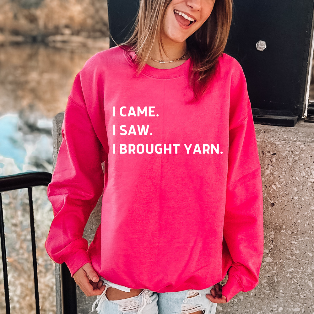 I Brought Yarn Crewneck Sweatshirt