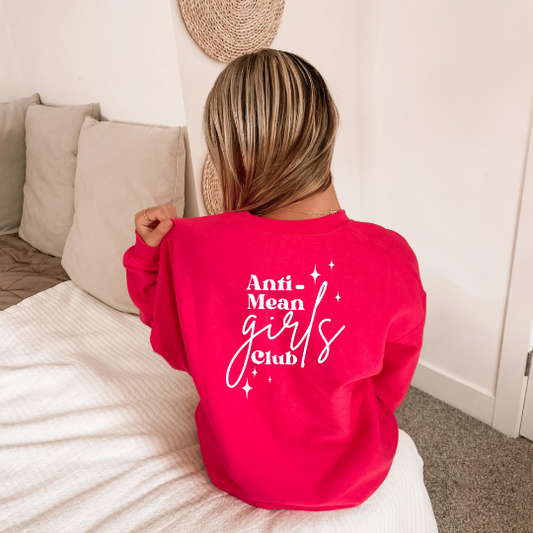 Anti-Mean Girls Crewneck Sweatshirt- Hot Pink