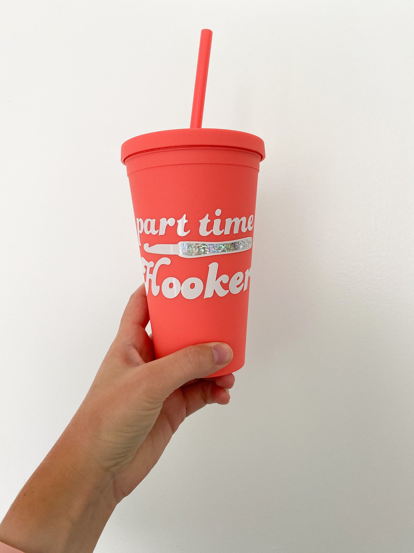 CORAL Part Time Hooker OR Maker Fuel 16oz reusable tumbler Cup