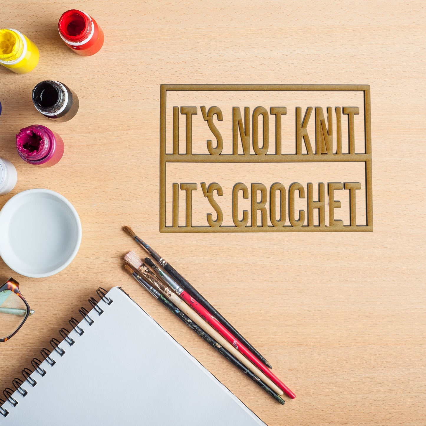 It's Not Knit it's Crochet Wall Sign